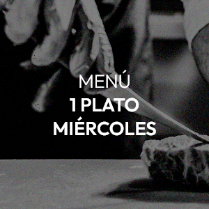 MENÚ (1 PLATO) MIERCOLES